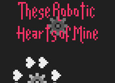 these robotic hearts of mine game