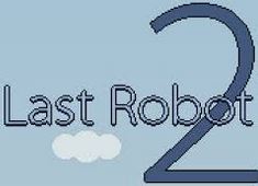 Last Robot 2 Hacked game